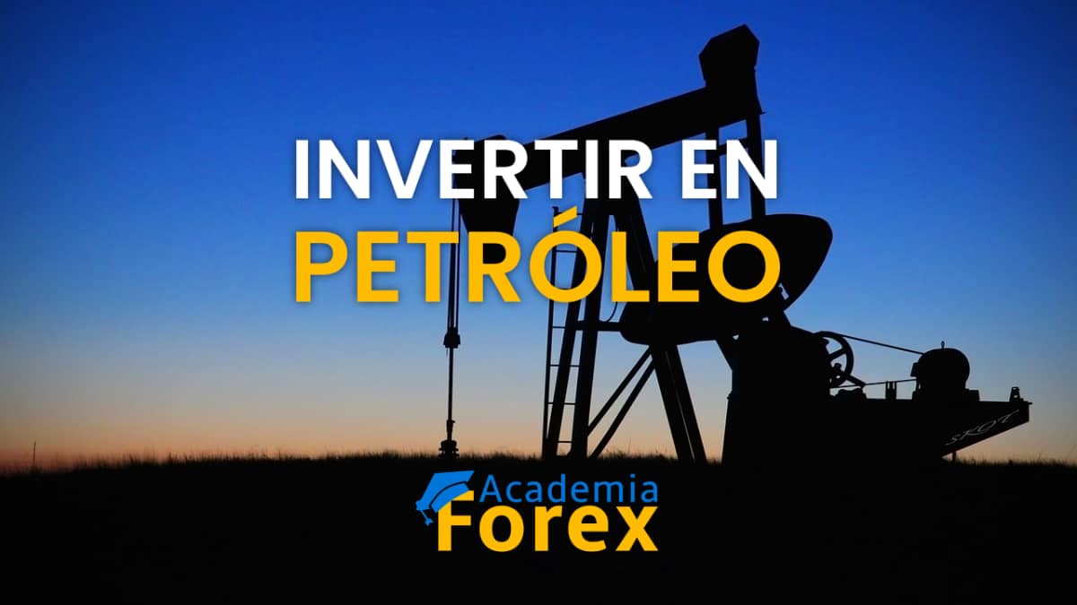 Invertir en petróleo: ¿Cómo operar con este commodity?